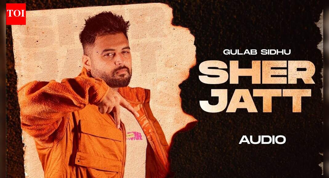 Listen To The New Punjabi Music Audio For Sher Jatt By Gulab Sidhu