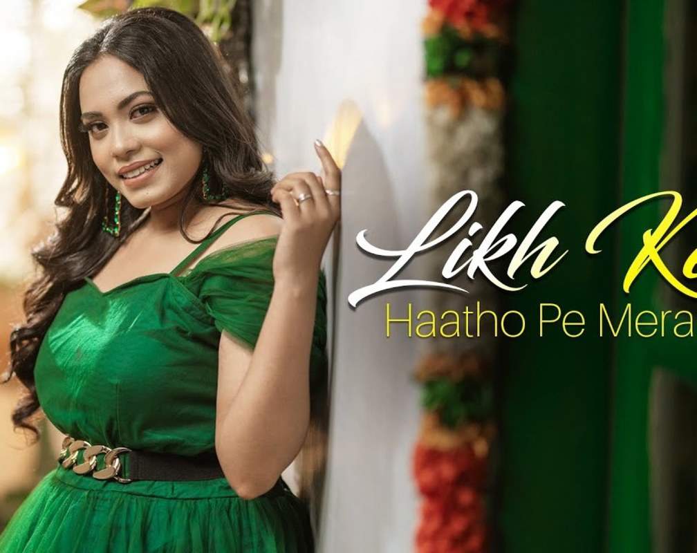 
Watch The Music Video Of The Latest Hindi Song Likh Ke Haatho Pe Mera Naam Sung By Sneha Bhattacharya
