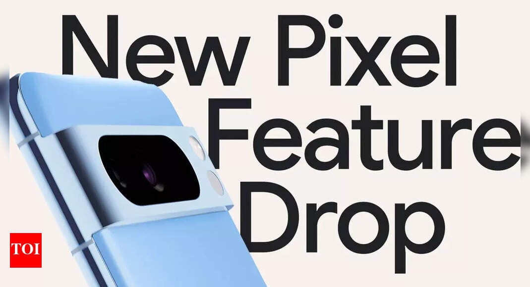 Google Pixel Feature Drop: New productivity tools, advanced health features and more – Times of India Google Pixel Feature Drop: New productivity tools, advanced health features and more – Times of India