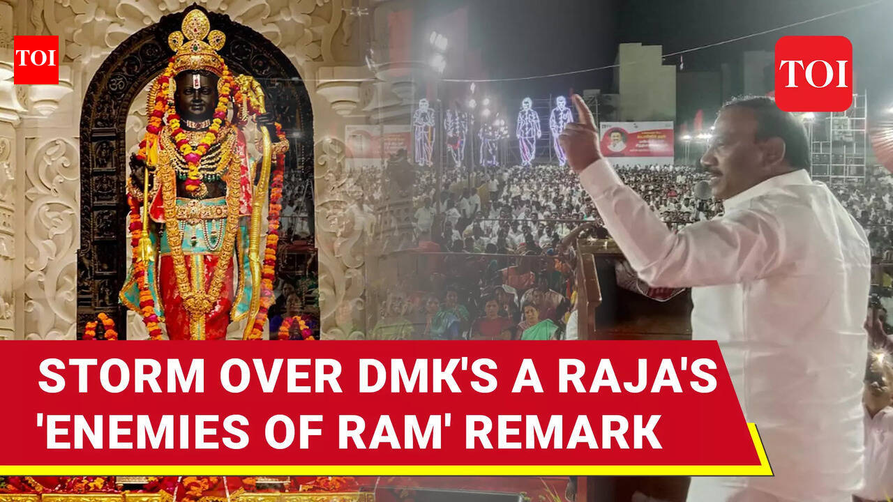 'We’re Enemies Of Ram': DMK's A Raja comments ignite controversy, BJP ...