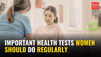 Women's Day 2024: Important health tests women should do regularly
