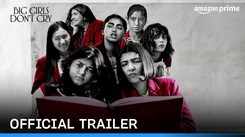 Big Girls Don't Cry Trailer: Pooja Bhatt, Zoya Hussain, Lovleen Misra And Mukul Chadda Starrer Big Girls Don't Cry Official Trailer