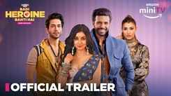 Badi Heroine Banti Hai Trailer: Rajeev Siddhartha And Prerna Lisa Starrer Badi Heroine Banti Hai Official Trailer