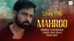Showtime | Song - Mahroo