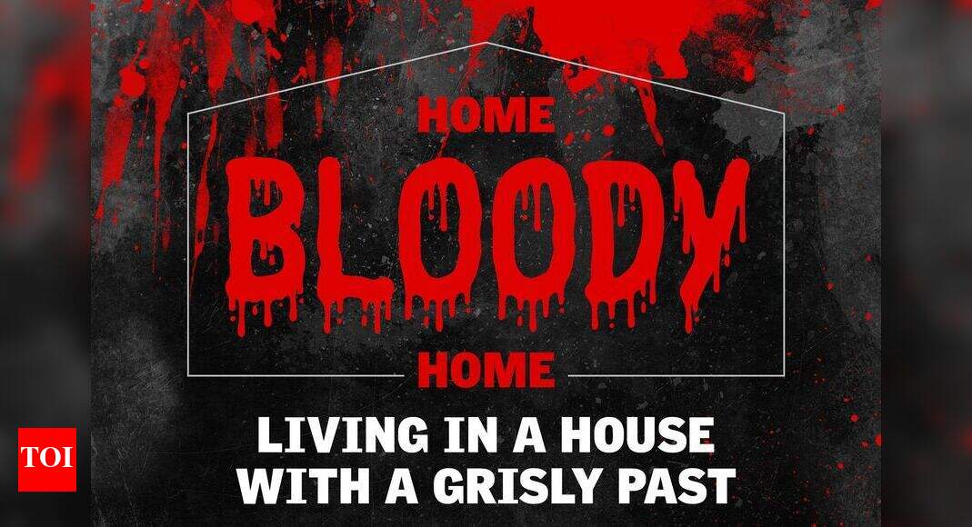Horror Houses Real Estate: Home bloody home: Living in a house with a grisly past | India News - Vimarsana News