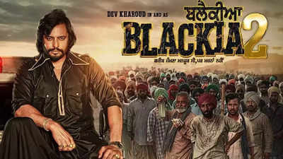 ‘Blackia 2’ box office day 4: The action thriller starring Dev Kharoud collects Rs. 1.42 across India