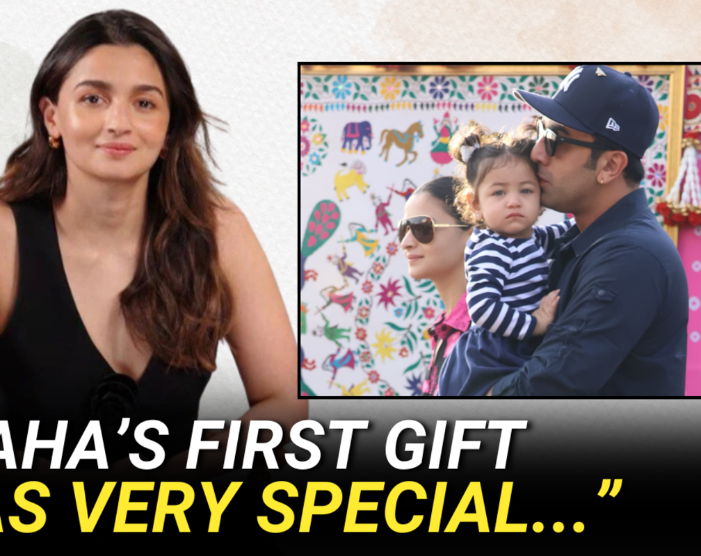 
The special first gift that Alia Bhatt received for daughter Raha Kapoor

