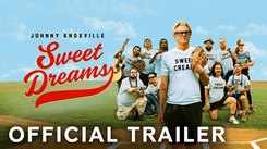 Sweet Dreams - Official Trailer