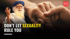 Understanding sexuality with Sadhguru: Overcoming exaggerated beliefs and bodily needs