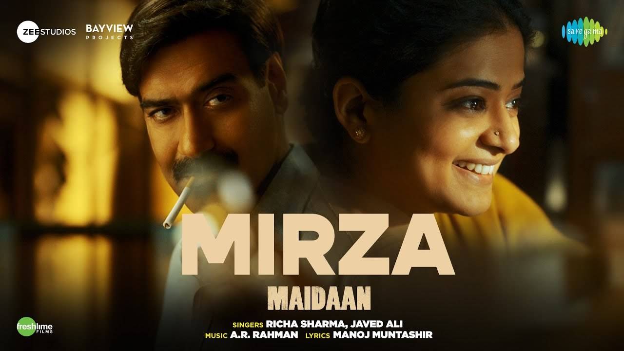 Maidaan Song Mirza