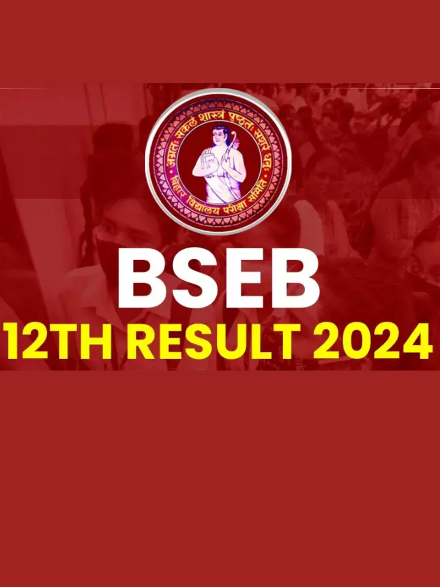 BSEB, Bihar Board 12th Result 2024 How to Check Online Times Now