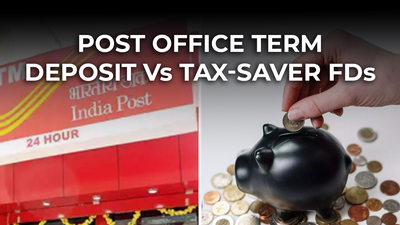 Post Office Term Deposit Vs Tax-Saver FDs: Interest rates compared - which one should you opt for?