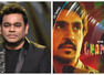 Rahman calls Imtiaz's 'Amar Singh Chamkila a 'naughty picture'