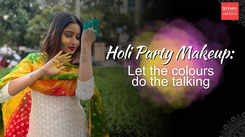 Holi Party Makeup- Let the colours do the talking