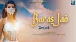 Baras Jao Teaser By Shruti Pathak