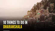 10 things to do in Dharamshala