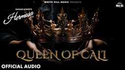 Listen To The Latest Punjabi Music Song Queen Of Cali (Audio) By Gagan Kokri