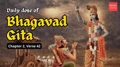 Doubts in the heart? Bhagavad Gita's wisdom on mind, faith & action explained in Verse 42 of Chapter 2