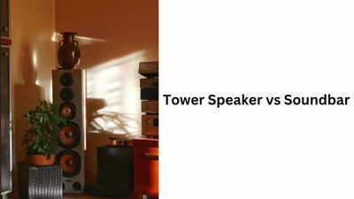 Tower Speakers vs Soundbars: What To Buy For A Powerful Audio Experience?