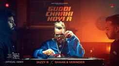 Enjoy The New Punjabi Music Video For Guddi Charhi Hoyi A By Jazzy B
