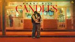 Watch The New Punjabi Music Video For Candles By Raavi Gill