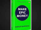 Plan better this upcoming Financial Year with Ankur Warikoo’s new book ‘Make Epic Money’