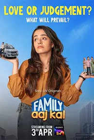 Family Aaj Kal Season 1