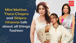 Mini Mathur, Tisca Chopra and Shipra Khanna talk about all things fashion