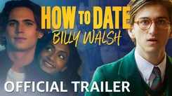 How To Date Billy Walsh Trailer: Charithra Chandran And Sebastian Croft starrer How To Date Billy Walsh Official Trailer