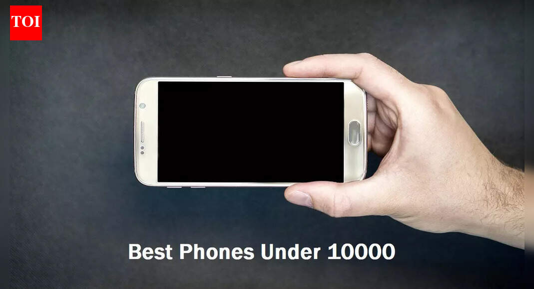 Best Phones Under 10000 That Offer Basic Functions At A Nominal Price ...