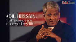 Adil Hussain: Shakespeare changed my life