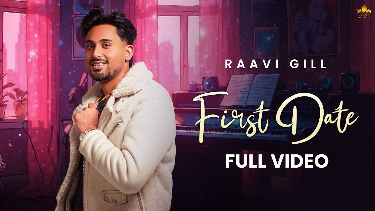 Listen To The Latest Punjabi Music Song First Date (Audio) By Raavi Gill