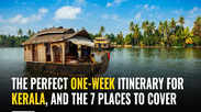 The perfect one-week itinerary for Kerala, and places to cover