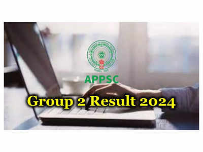 APPSC Group 2 Prelims result soon: Check Main exam syllabus, pattern and other details