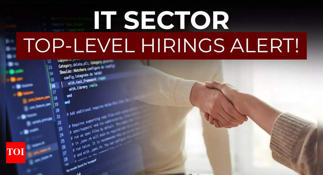IT sector hiring alert! Headhunters see rising number of search mandates for senior IT talent – Times of India