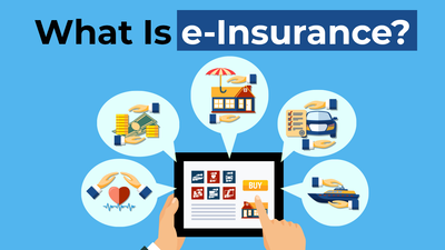 New insurance rule: What is e-Insurance? Benefits of e-Insurance Account for policyholders
