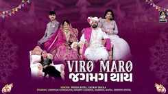 Enjoy The New Gujarati Music Video For Viro Maro Jagmag Thai By Prisha Patel And Gaurav Dhola