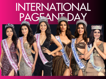 International Pageant Day: Celebrating and honouring the beauty, grace and triumph of reigning pageant winners!
