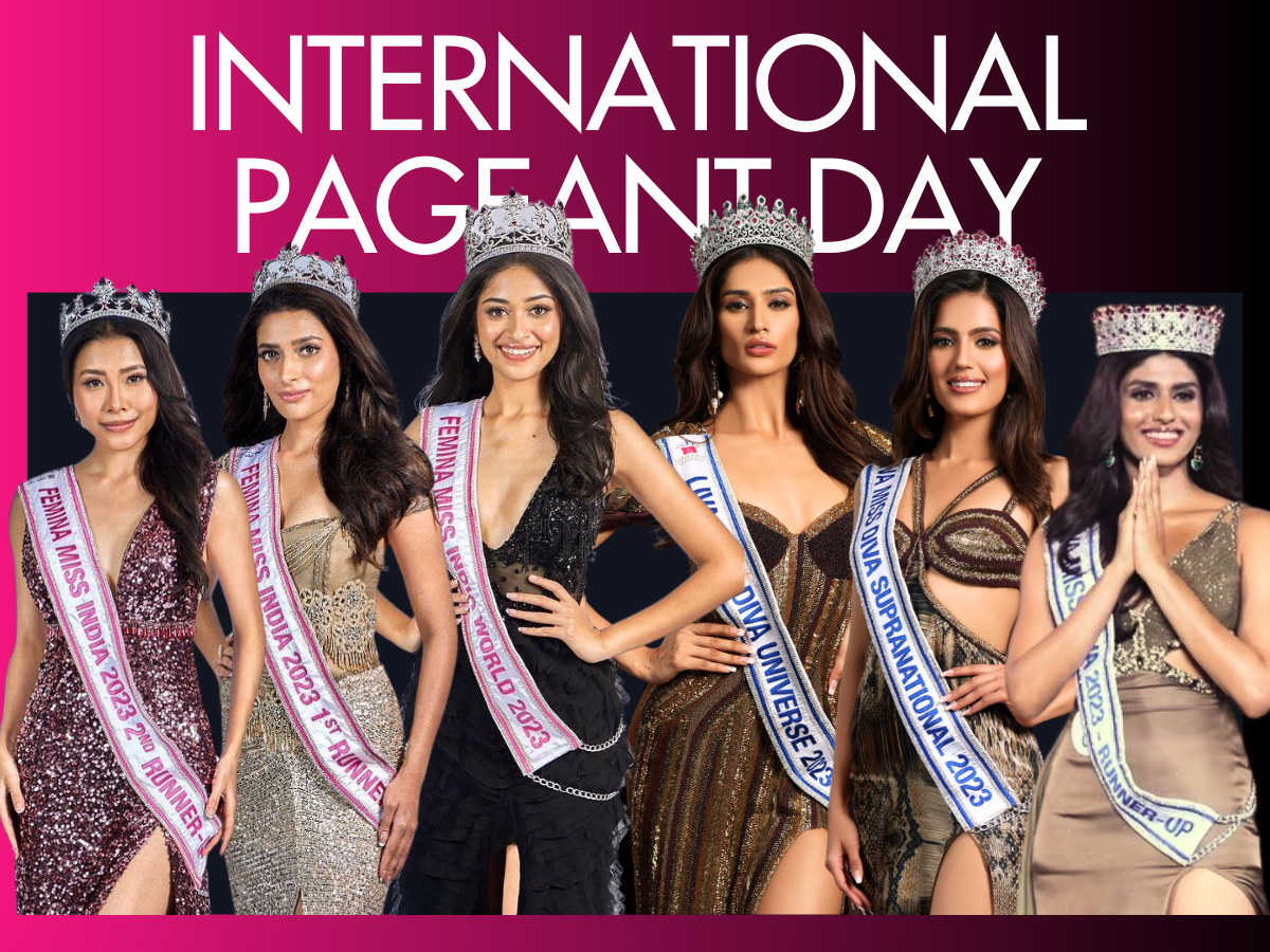 International Pageant Day Celebrating and honouring the beauty, grace