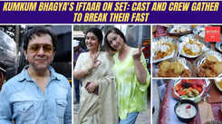 Kumkum Bhagya's Iftaar on set: All members devour the delicacies together
