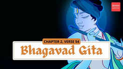 Bhagavad Gita, Chapter 2, Verse 54: What are the marks of an enlightened being? Krishna explains