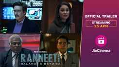 'Ranneeti: Balakot & Beyond' Trailer: Jimmy Shergill and Lara Dutta starrer 'Ranneeti: Balakot & Beyond' Official Trailer