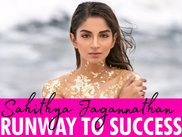 Sahithya Jagannathan's runway to success from Miss India to endless opportunities
