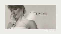 Experience The New English Music Video For 'But Daddy I Love Him' By Taylor Swift
