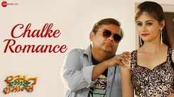 Ramat Ramade Romance | Song - Chalke Romance