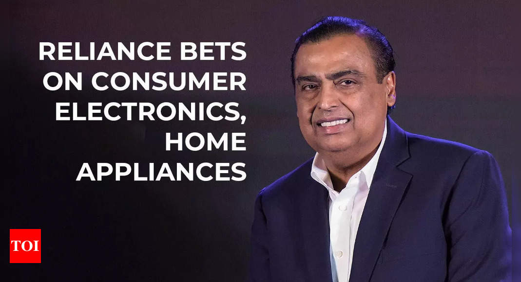 Mukesh Ambani’s Reliance looks to disrupt dominance of MNCs in consumer electronics, home appliances; wants to replicate JioPhone success – Times of India