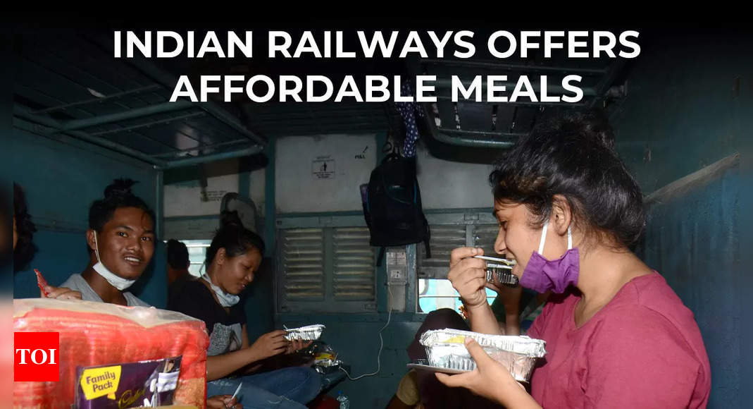 Now, Indian Railways to offer affordable meals for General Class Coach passengers; check details – Times of India