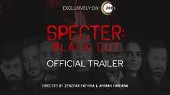 Specter: Black Out Trailer: Yasir Akhlaq And Allinson Louis Aranha Starrer Specter: Black Out Official Trailer