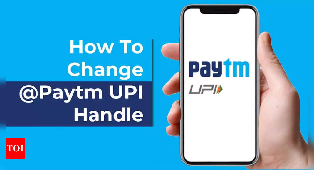 Have the @Paytm UPI handle? Here’s how you can activate a new UPI ID on the Paytm app | – Times of India