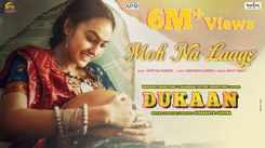 Dukaan | Song - Moh Na Laage